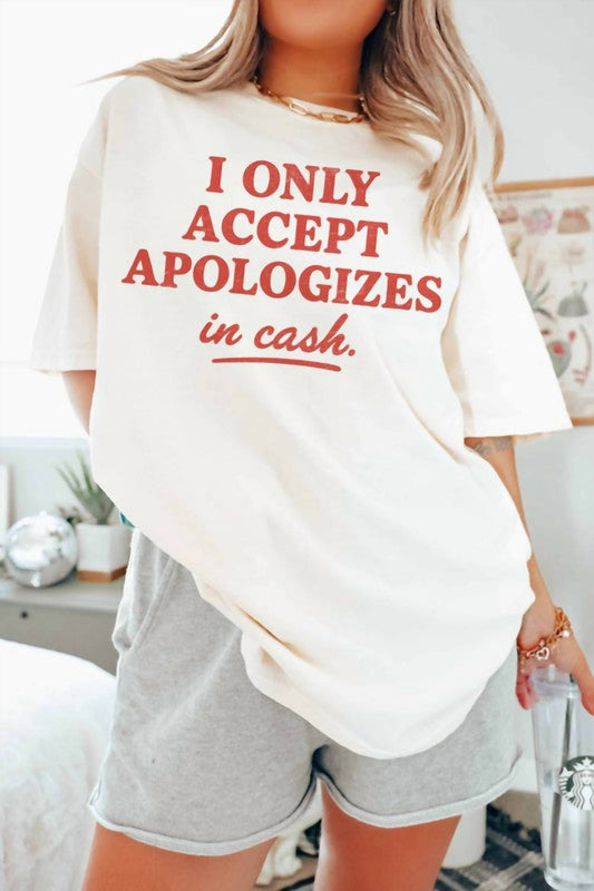 Wknder - I Only Accept Apologies In Cash Graphic Tee