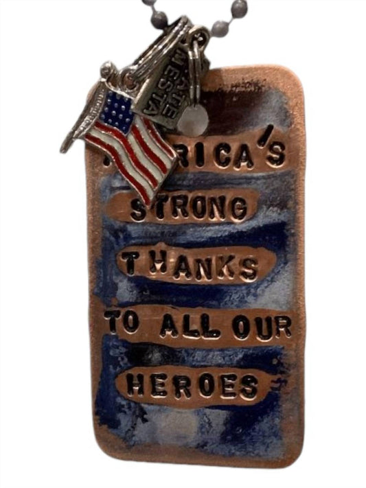 Kate Mesta - Dog Tag America’s Strong Because of Our Heroes