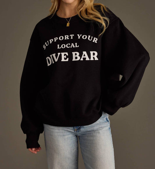 Panache - Support Your Local Dive Bar Sweatshirt