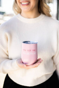 Pearhead - Women's You Got This Mama Wine Tumbler