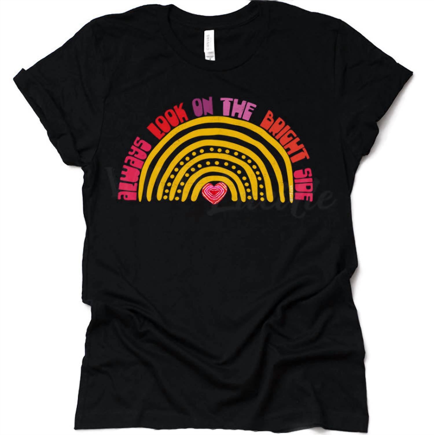 Wild Lucille - Women's Always Look on the Bright Side Graphic Tee