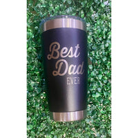 Driftless Studios - Best Dad Ever 20 Oz Engraved Tumbler