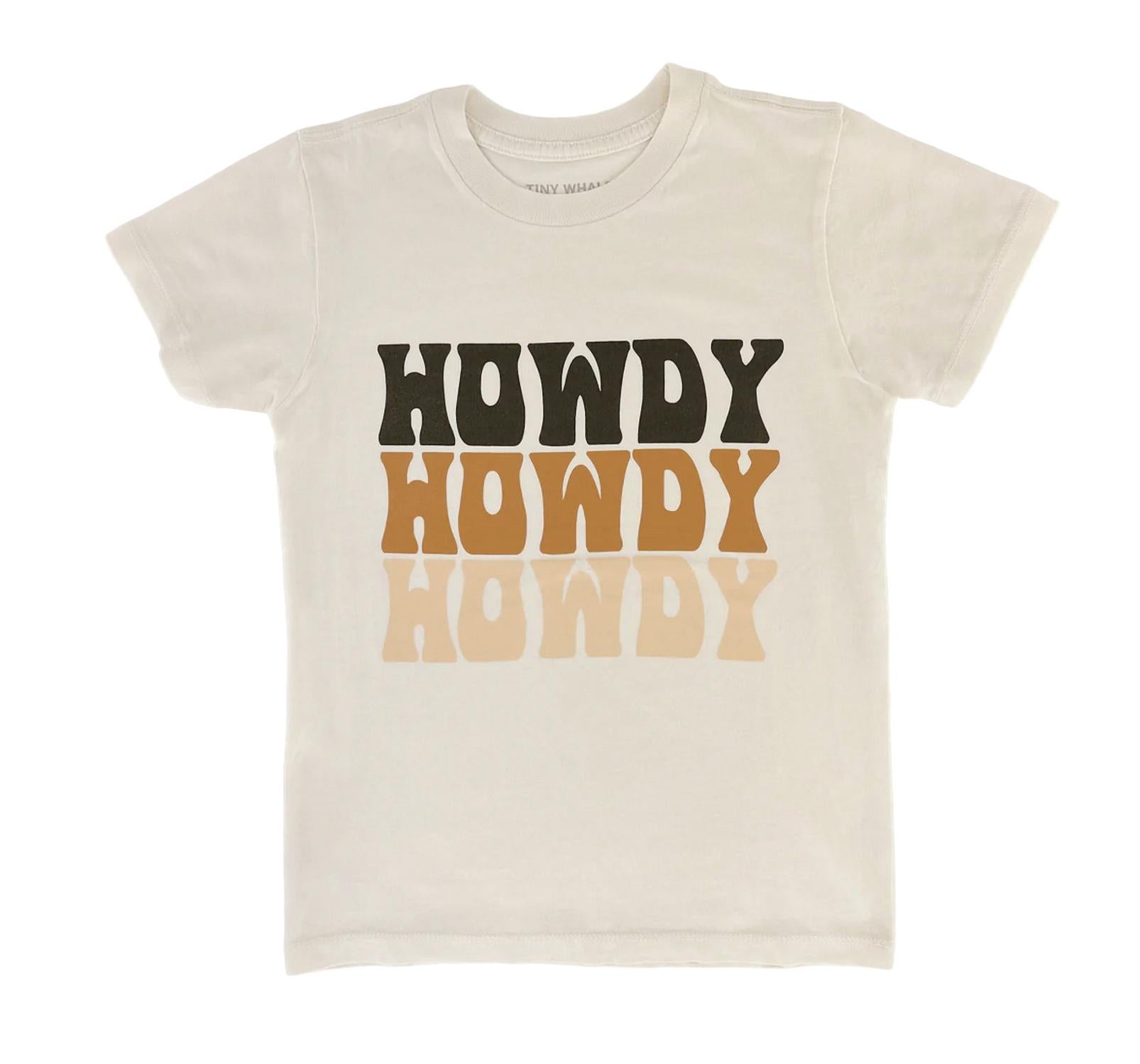 Tiny Whales - Howdy Howdy Howdy Tee