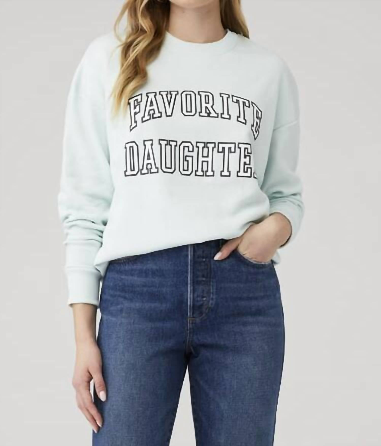Favorite Daughter - The Collegiate Sweatshirt