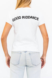 Also, Freedom - Women'st Good Riddance Baby Girl Graphic Tee