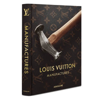 Assouline - Louis Vuitton Manufactures Classic Book