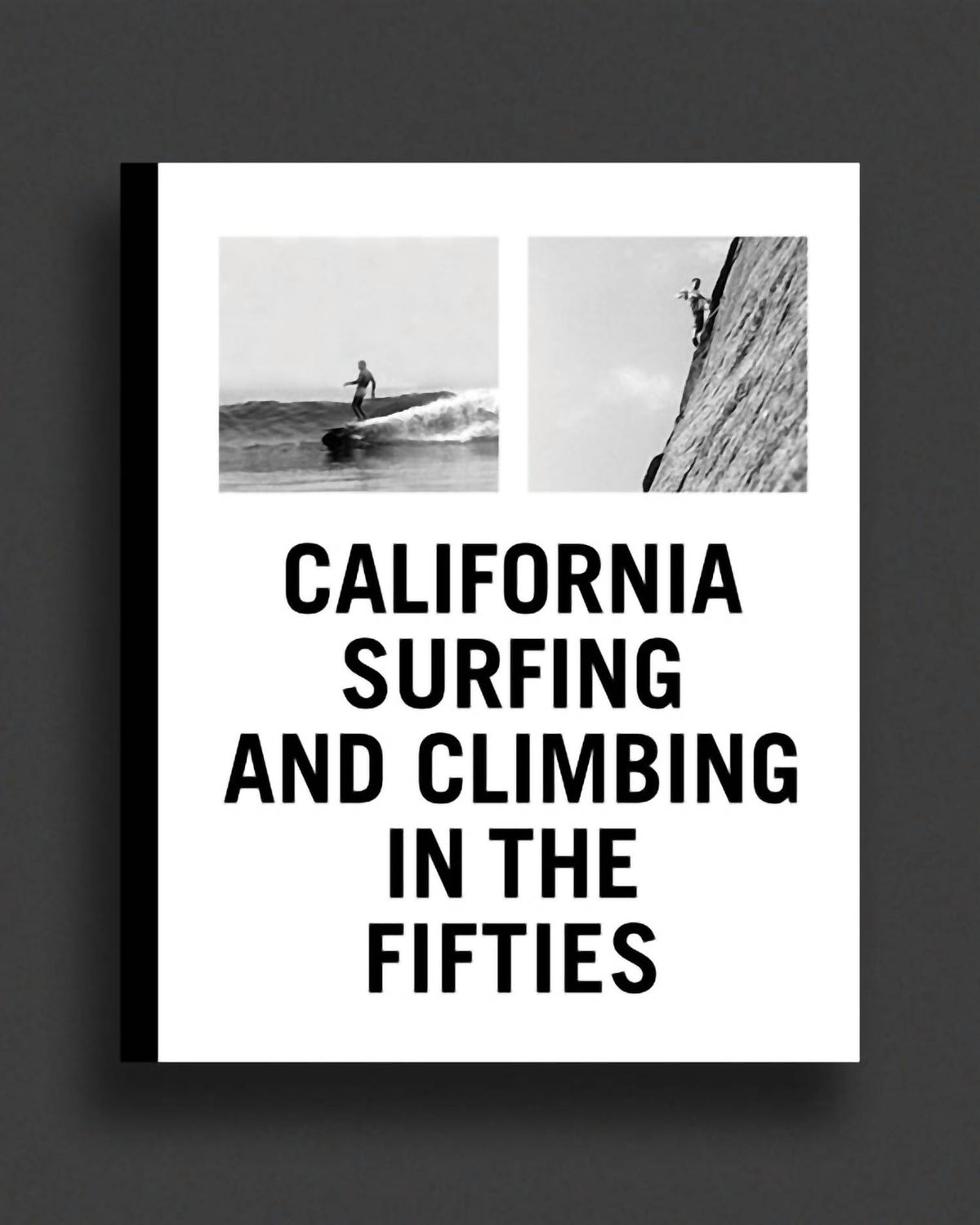 Artbook | D.A.P. - California Surfing And Climbing In The Fifties Book