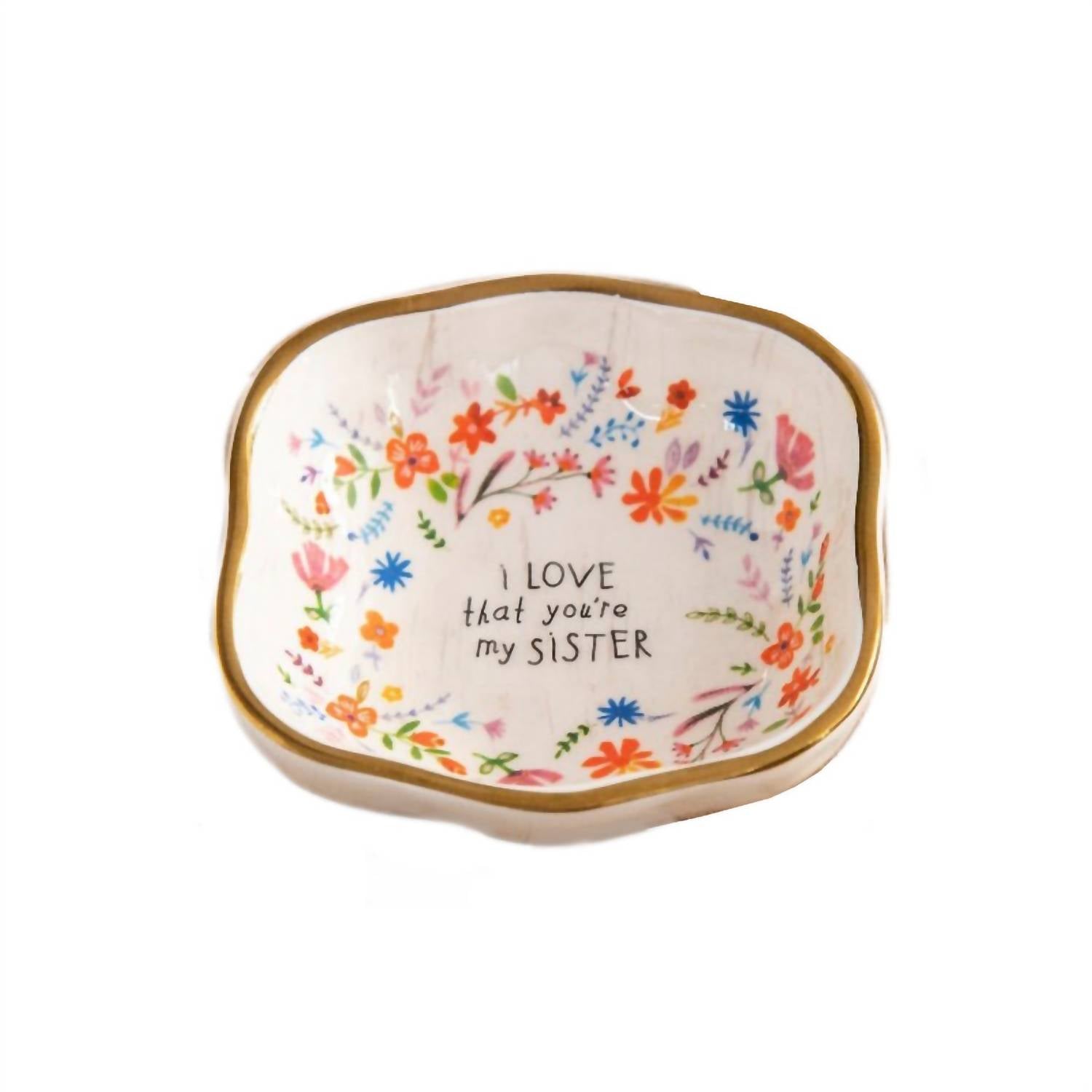Natural Life I Love That You’re My Sister Trinket Dish in white - item