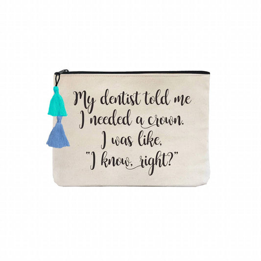 Fallon & Royce - DENTIST CROWN CHEEKY STATEMENT POUCH