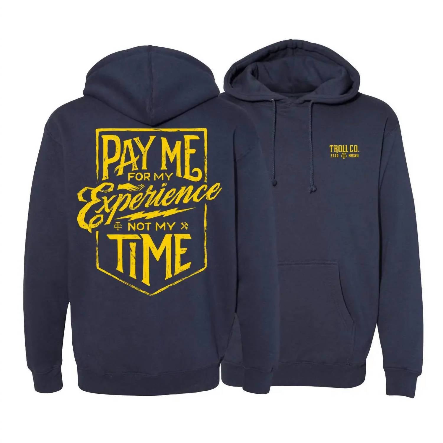 Troll Co. - Pay Me Hoodie