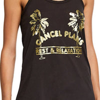 Chaser - Cancel Plans Tank Top