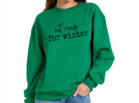 Zenana - Not Made for Winter Crewneck Fleece Sweatshirt