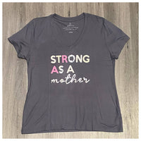 Words Count - Strong As A Mother Tee