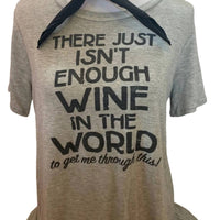 Bling A Gogo - Women's Not Enough Wine T-Shirt