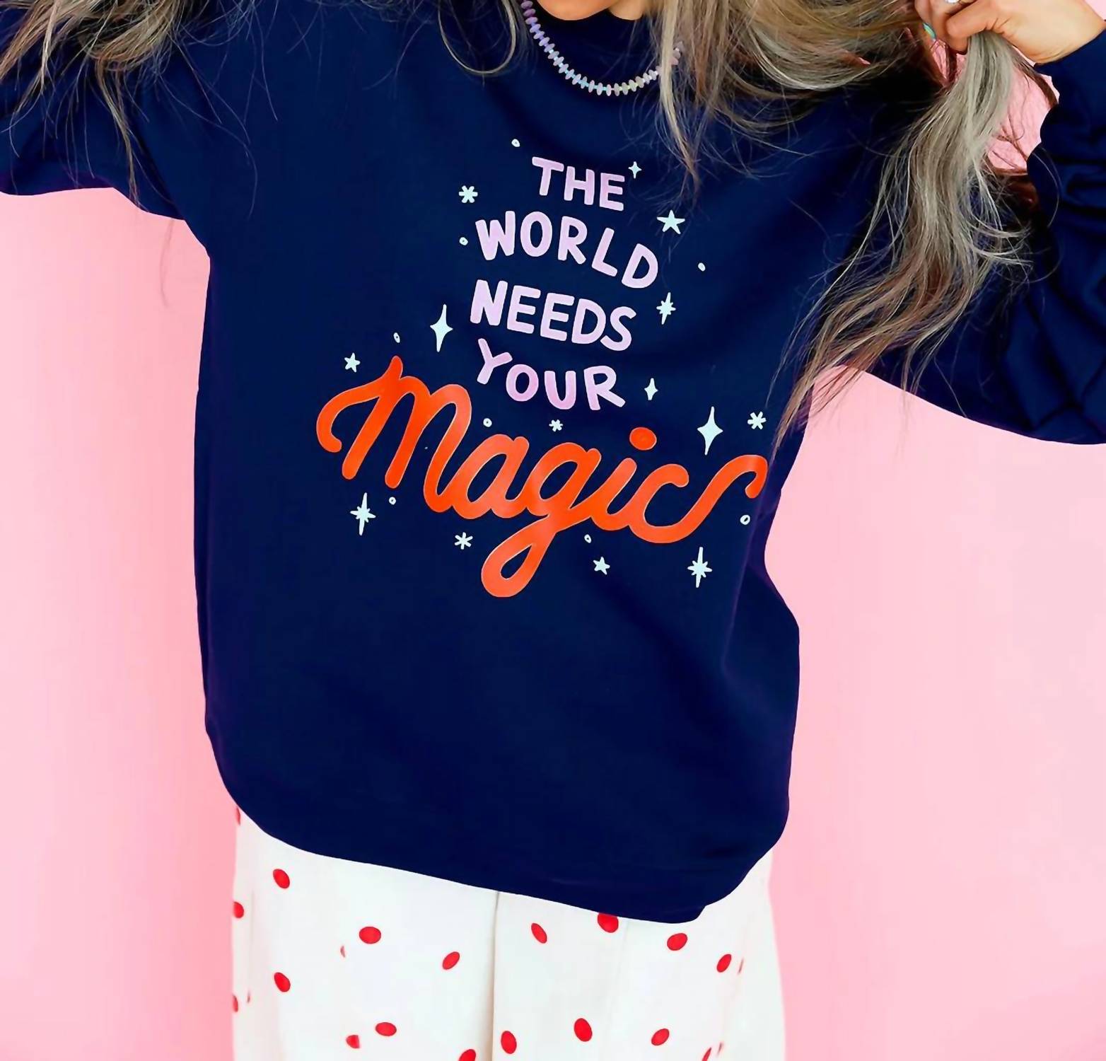Etta & East - Needs Your Magic Sweatshirt