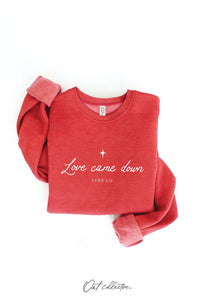 Oat Collective - Unisex Love Came Down Luke 2:11 Graphic Sweatshirt