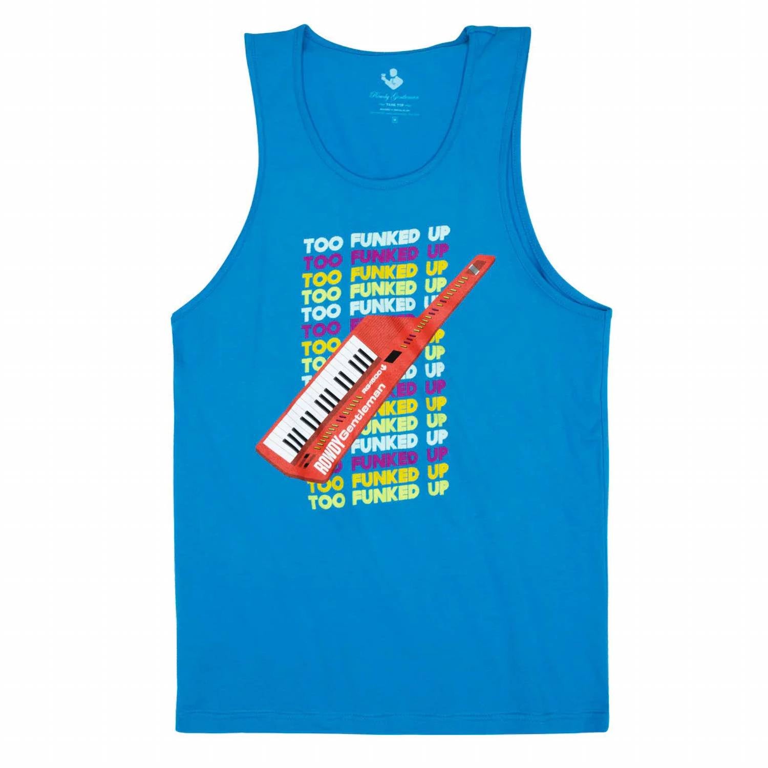 Rowdy Gentleman - Men's Too Funked Up Tank Top
