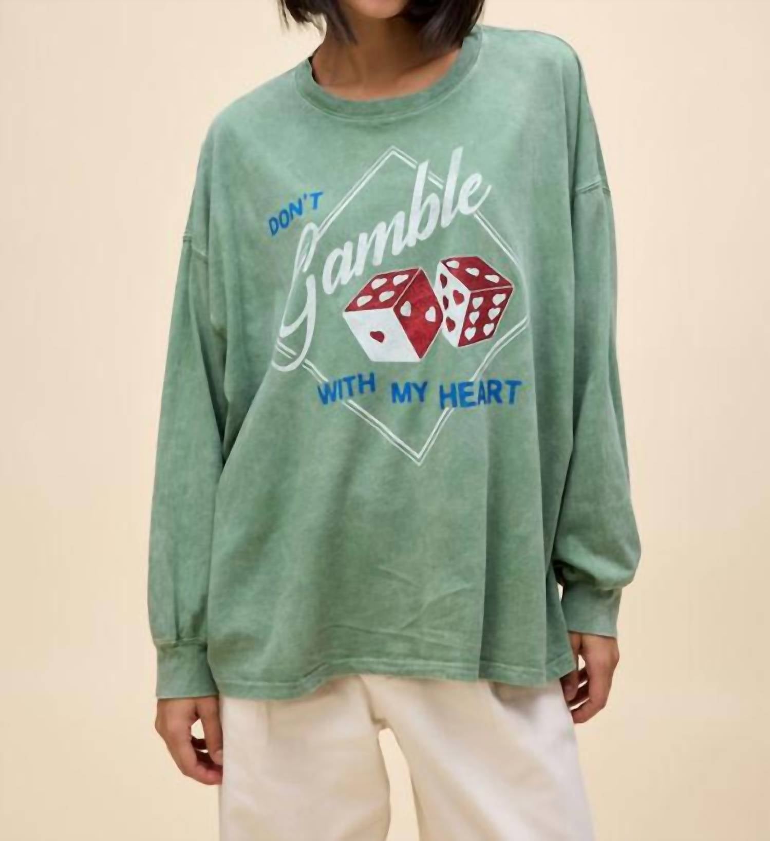 Daydreamer - Don't Gamble With My Heart Long Sleeve Sweater
