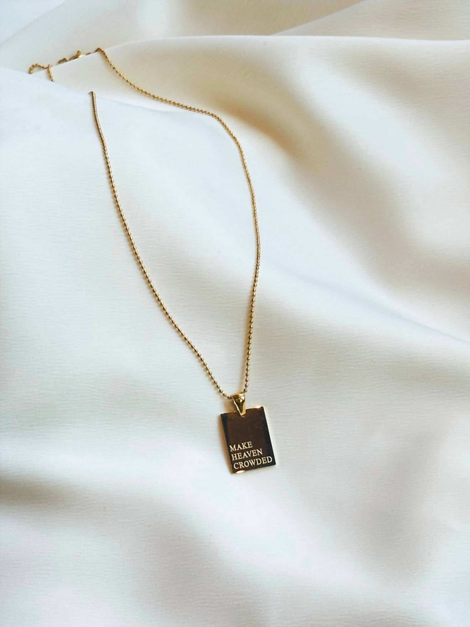Mila & Stevie - Women's Make Heaven Crowded Empowerment Necklace