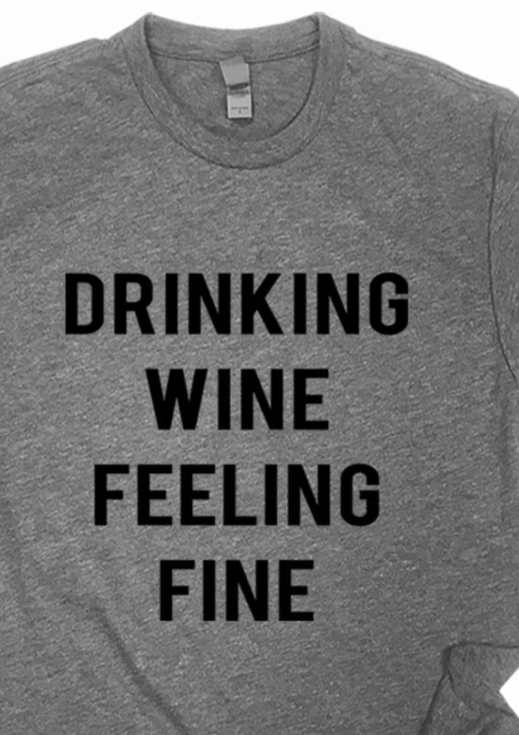 Urbanarteez - Women's Drinking Wine Feeling Fine Tee