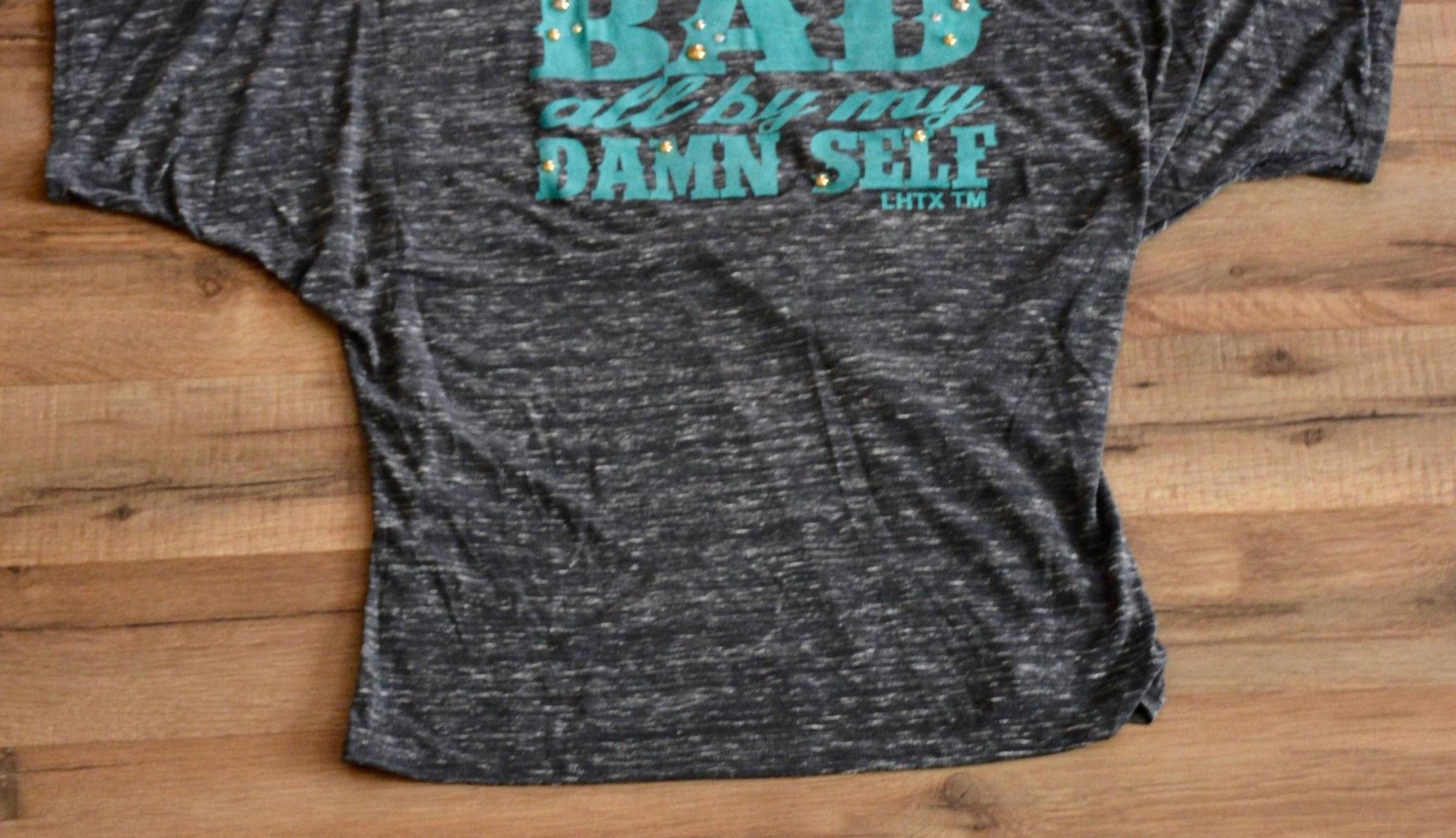 LHTX I Can Do Bad All By My Damn Self Top in grey - women's blouse - alternate view
