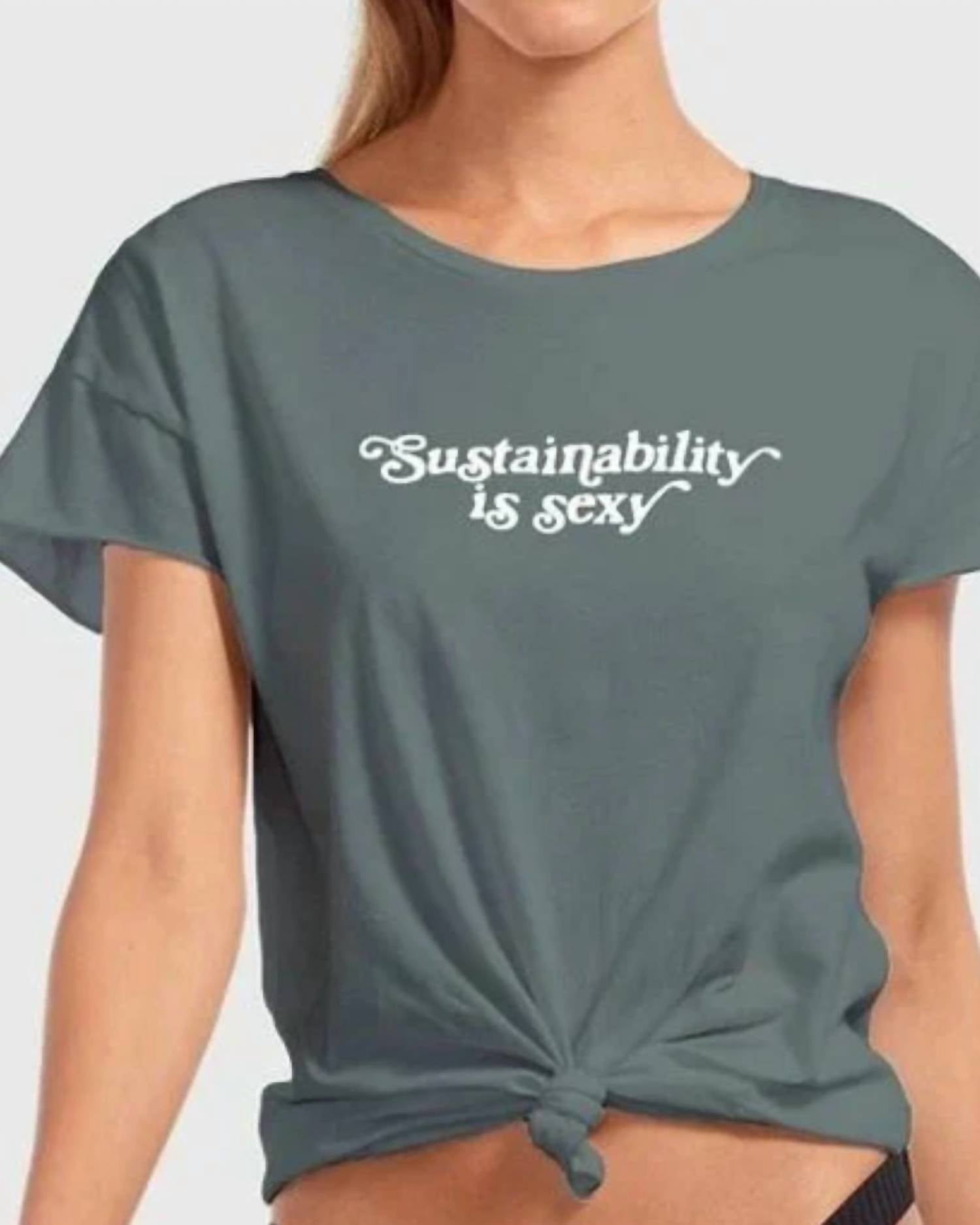 Vitamin A - Sustainability Is Sexy Tee