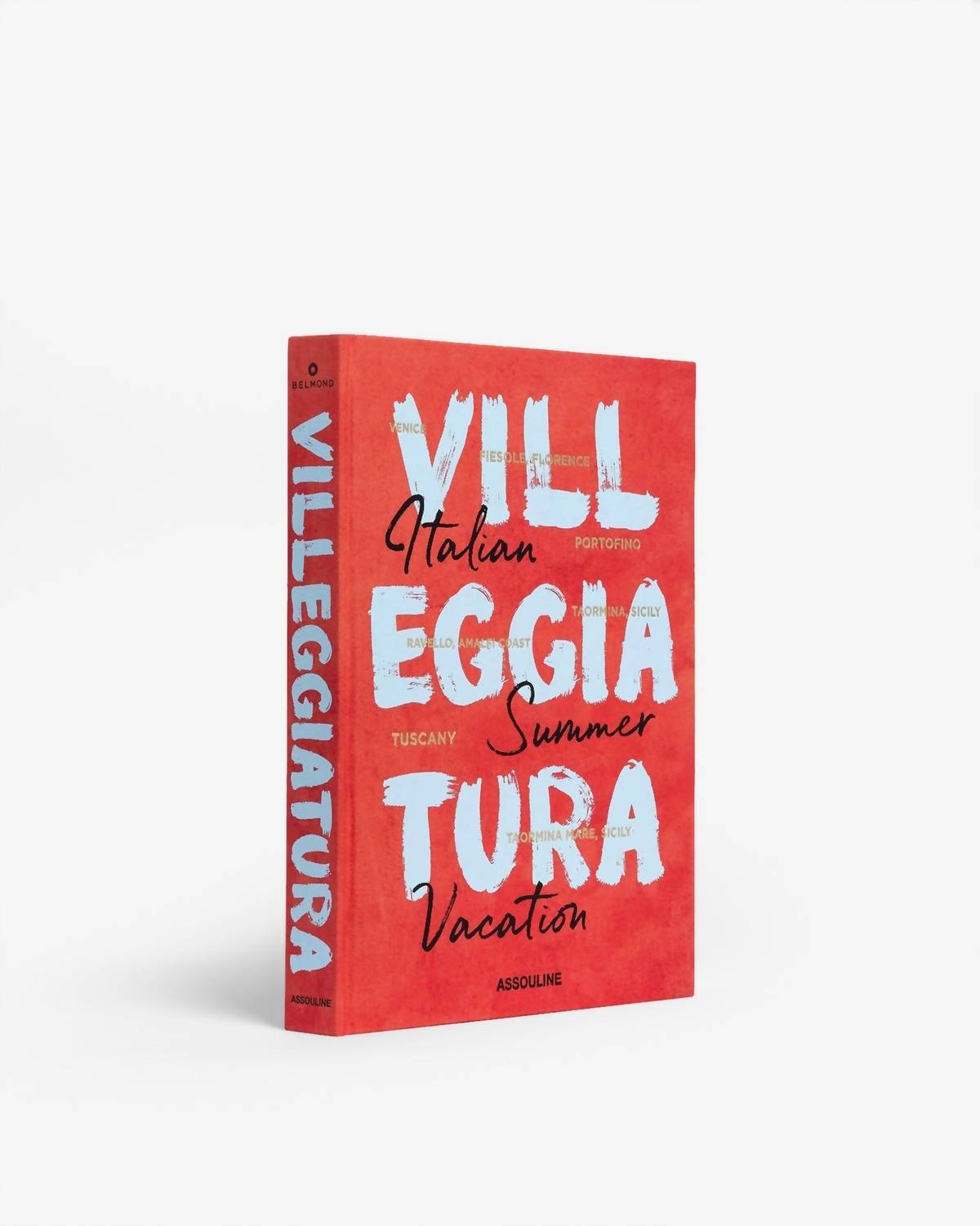 Assouline - Villeggiatura: Italian Summer Vacation Book