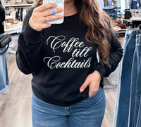 The Minted Olive - Coffee Till Cocktails Graphic Crewneck Tee