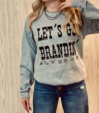 Gildan - Let’s Go Brandin’ Sweatshirt