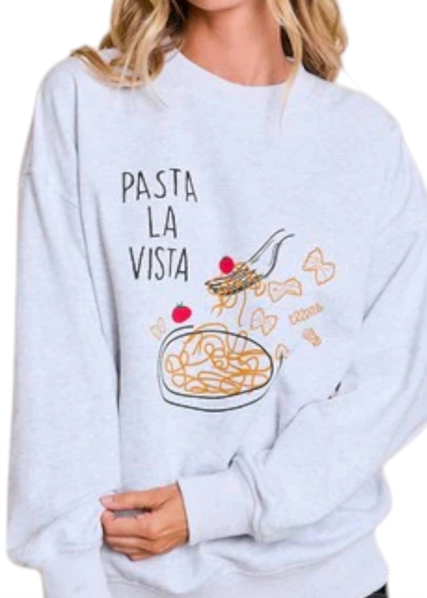 Le Lis - Pasta La Vista Sweatshirt