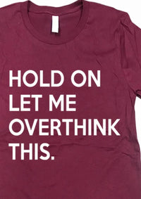 Urban Outfitters - Women's Hold On Let Me Overthink This Tee - Plus