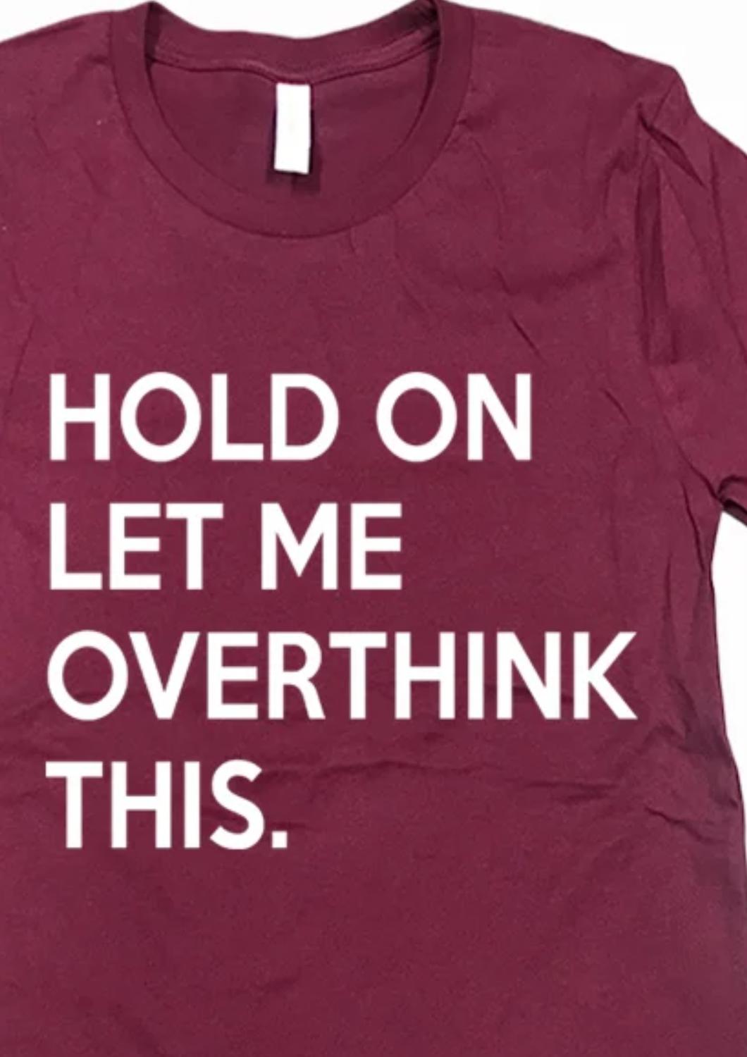 Urban Outfitters - Women's Hold On Let Me Overthink This Tee - Plus