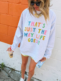 Etta & East - The Way Life Goes Sweatshirt