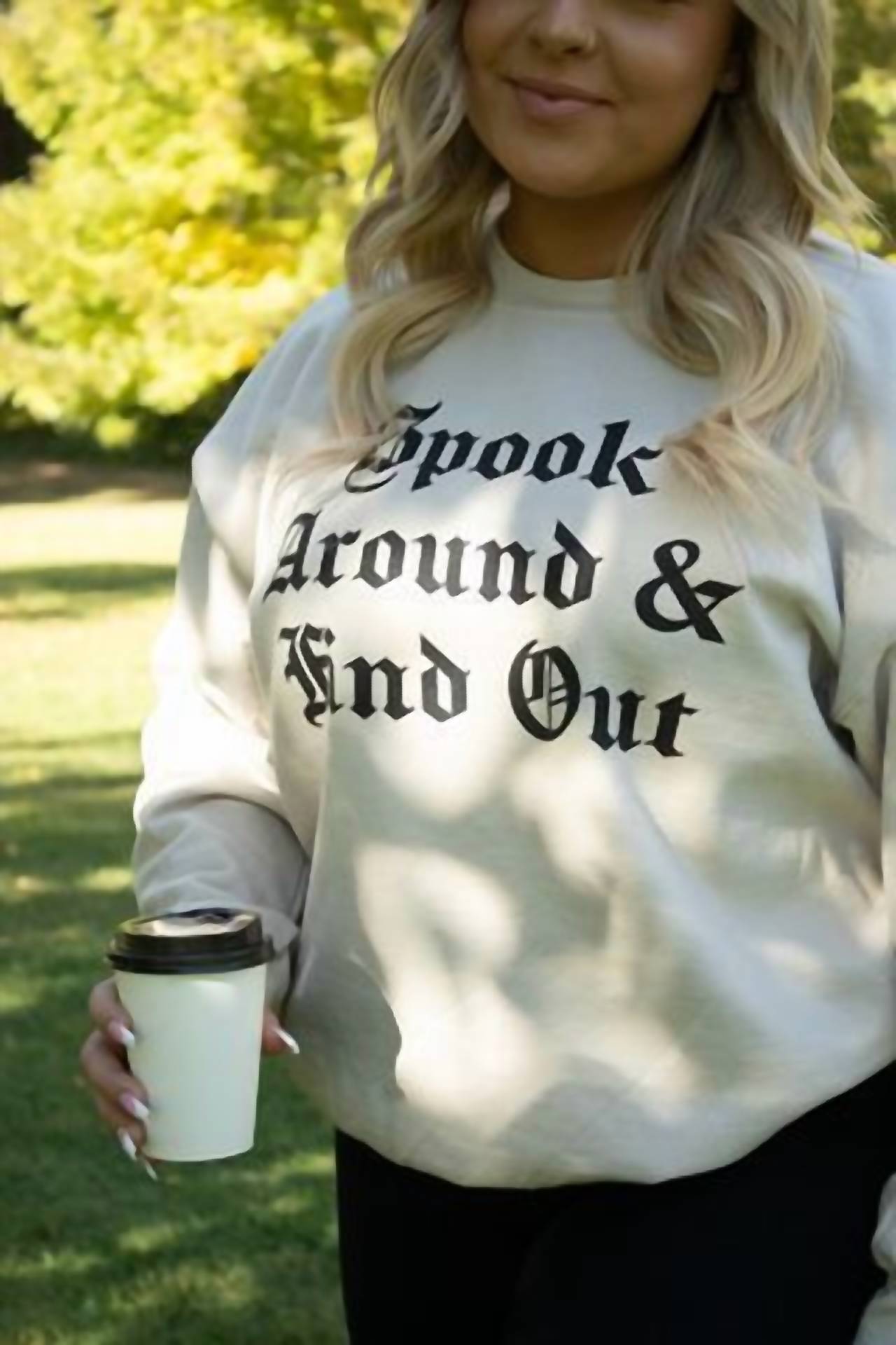 Friday + Saturday - Spook Around Sweatshirt