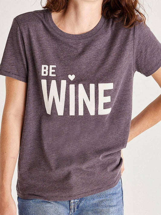 Easy Be Wine Tee