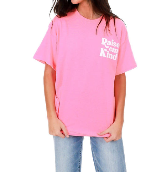 Raise Em Kind Graphic Tee