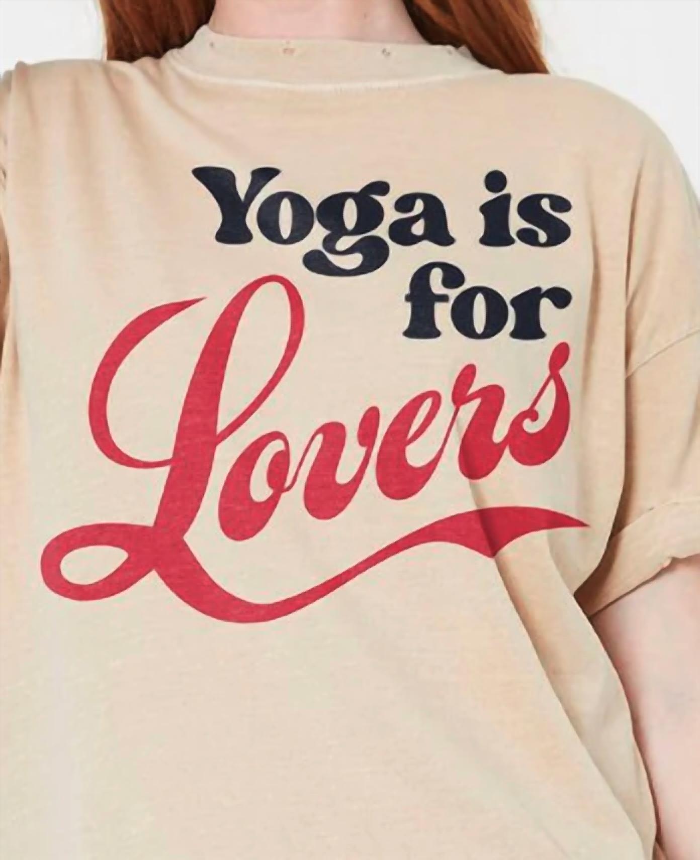 Girl Dangerous - Yoga Is For Lovers Boyfriend Tee