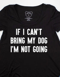 Color Bear - Women's If I Cant Bring My Dog