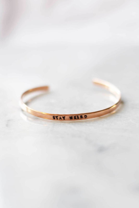 “Stay Weird” Copper Bangle Bracelet