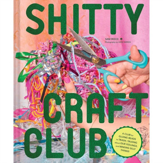 Chronicle Books - Shitty Craft Club