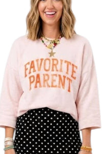 Etta & East - Favorite Parent Sweatshirt