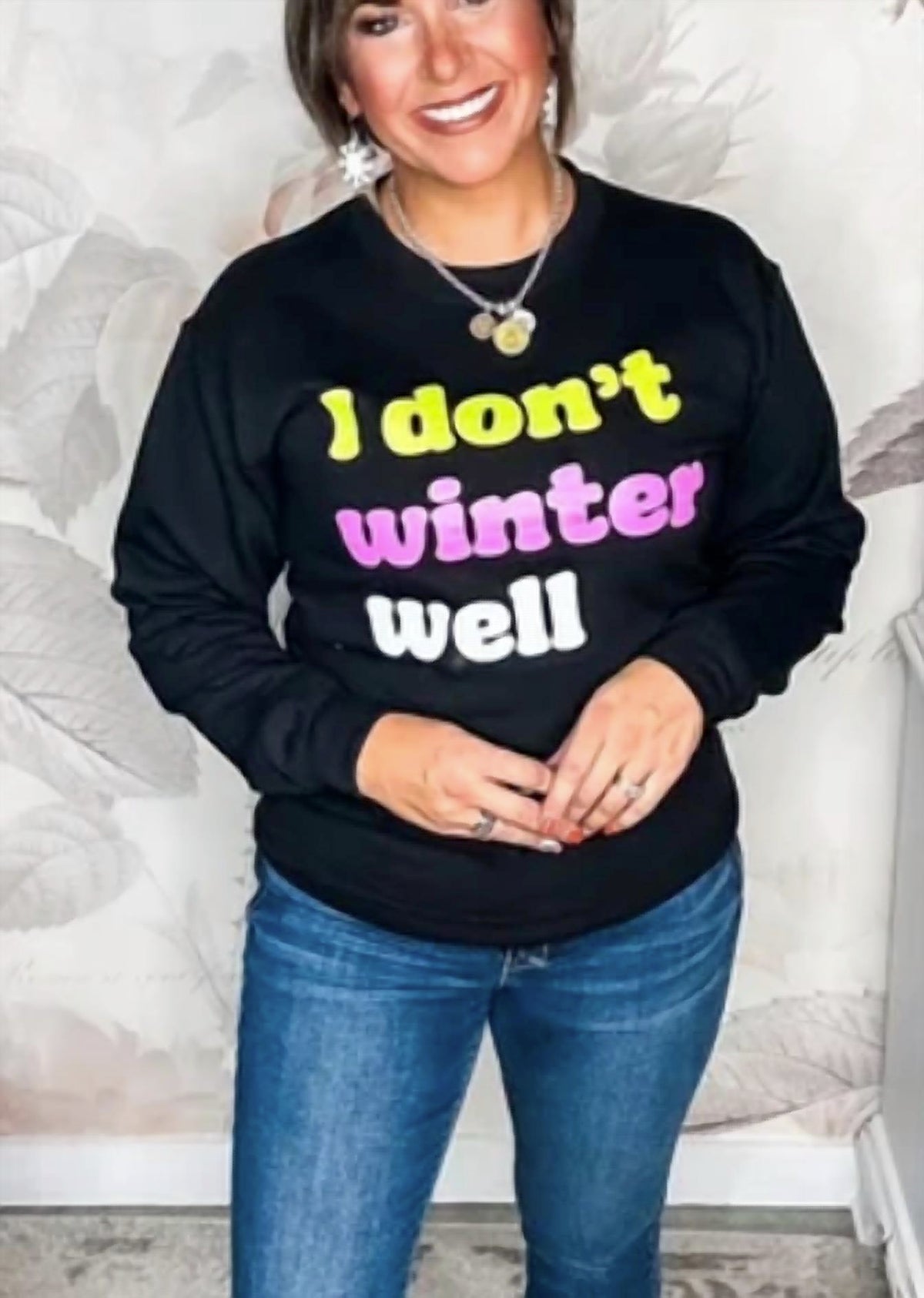 Mugsby - Don't Winter Well Sweatshirt
