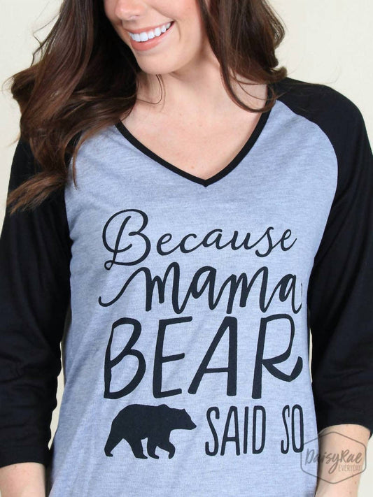 Grace + Emma - Because Mama Bear Said So Top