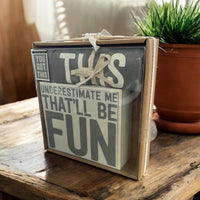 Primitives By Kathy - “Underestimate Me” Sign & Towel Set