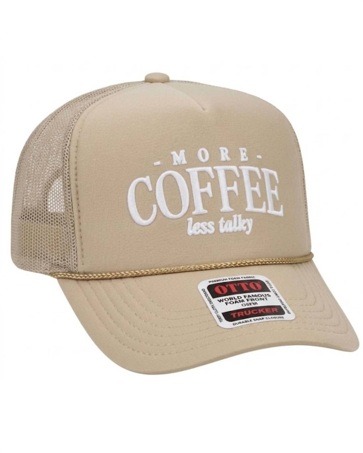 Otto - Unisex - More Coffee Less Talky Foam Lettering Trucker Hat