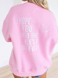 Sunkissed Coconut - I Hope You Have the Best Day Ever Sweatshirt