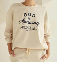 Yelete - God Is Amazing Ultracomfy Scuba Sweatshirt