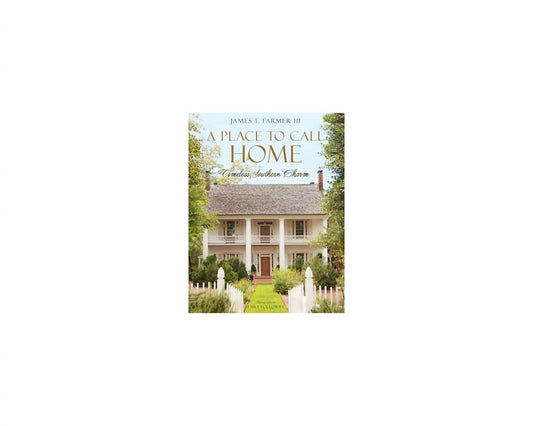 Gibbs Smith - A Place to Call Home Book