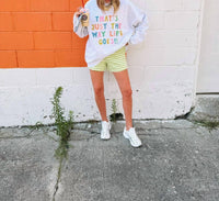 Etta & East - The Way Life Goes Sweatshirt