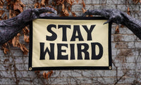 Oxford Pennant - Stay Weird Camp Flag